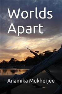 Worlds Apart