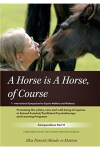 A Horse is a Horse, of Course
