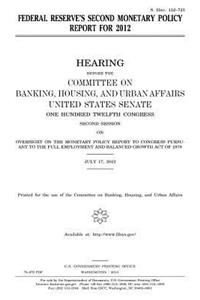 Federal Reserve's second monetary policy report for 2012