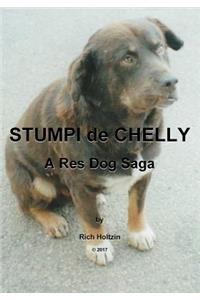 Stumpi de Chelly, a Res Dog Saga