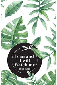 I can and I will Watch me