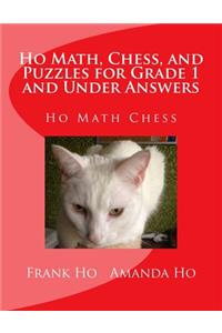 Ho Math, Chess, and Puzzles for Grade 1 and Under Answers