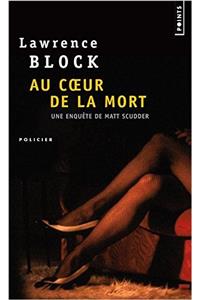 Au Coeur de La Mort