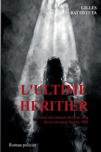 L'ultime héritier