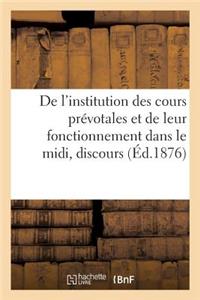 de l'Institution Des Cours Prévotales Et de Leur Fonctionnement Dans Le MIDI, Discours