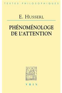 Edmund Husserl: Phenomenologie de l'Attention