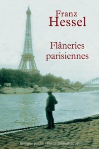 Flaneries parisiennes, precede de L'art de se promener