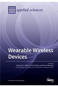 Wearable Wireless Devices