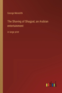 The Shaving of Shagpat; an Arabian entertainment
