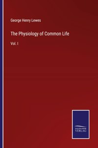 Physiology of Common Life