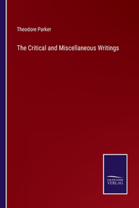 Critical and Miscellaneous Writings