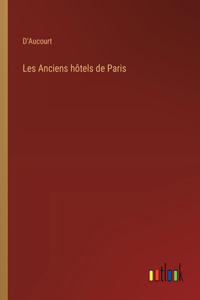 Les Anciens hôtels de Paris