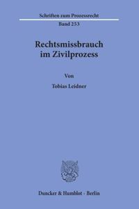 Rechtsmissbrauch Im Zivilprozess