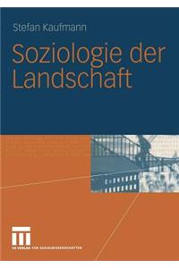 Soziologie der Landschaft