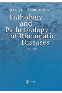 Pathology and Pathobiology of Rheumatic Diseases