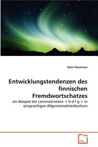 Entwicklungstendenzen des finnischen Fremdwortschatzes