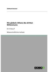 Die globale Allianz des dritten Millenniums