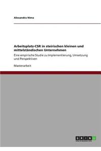 Arbeitsplatz-CSR in steirischen kleinen und mittelständischen Unternehmen