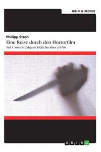 Eine Reise durch den Horrorfilm. Teil 1