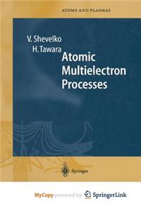 Atomic Multielectron Processes