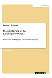 Digitale Disruption der Konsumgüterbranche
