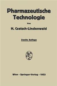 Pharmazeutische Technologie