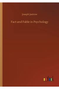 Fact and Fable in Psychology