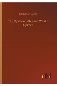 Mysterious Key and What It Opened