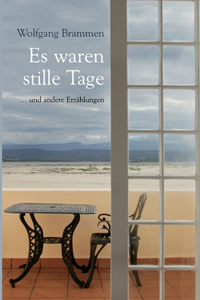 Es waren stille Tage