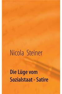 Die Lüge vom Sozialstaat