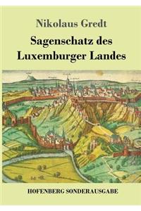 Sagenschatz des Luxemburger Landes