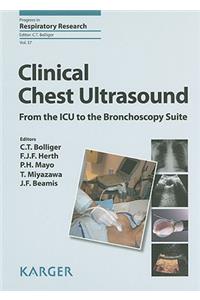 Clinical Chest Ultrasound: From the ICU to the Bronchoscopy Suite