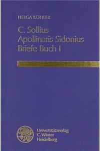 C. Sollius Apollinaris Sidonius. Briefe. Buch I