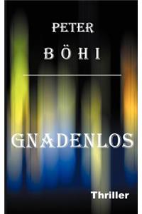 Gnadenlos