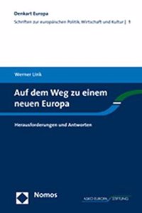 Auf Dem Weg Zu Einem Neuen Europa