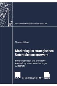 Marketing Im Strategischen Unternehmensnetzwerk