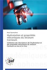 Hydratation Et Propriétés Mécaniques Du Stratum Corneum