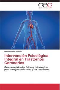 Intervención Psicológica Integral en Trastornos Coronarios