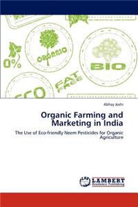 Organic Farming and Marketing in India