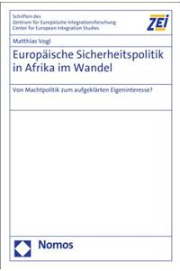Europaische Sicherheitspolitik in Afrika Im Wandel