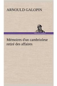 Mémoires d'un cambrioleur retiré des affaires