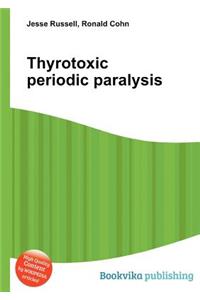 Thyrotoxic Periodic Paralysis