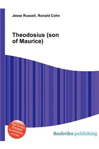 Theodosius (Son of Maurice)