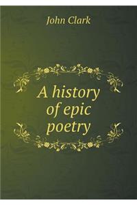 A History of Epic Poetry