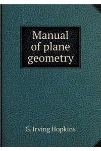 Manual of Plane Geometry