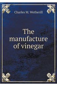 The Manufacture of Vinegar