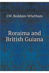 Roraima and British Guiana