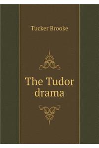 The Tudor drama
