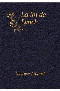 La loi de Lynch