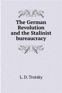 The German Revolution and the Stalinist Bureaucracy